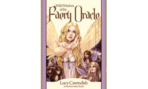 Wild wisdom of the The Faery Oracle -ed inglese